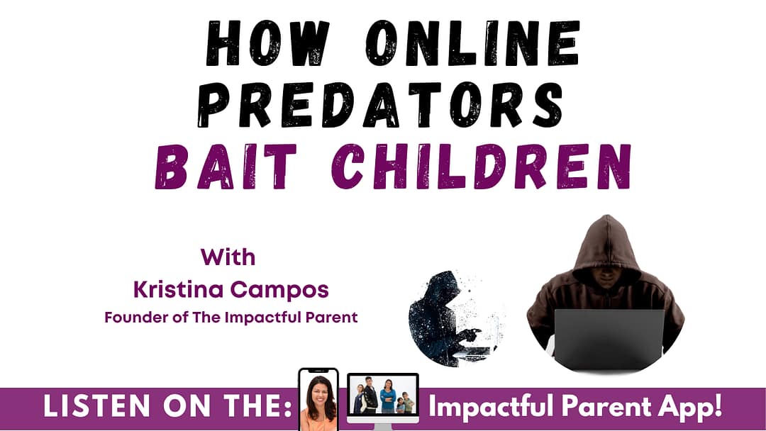 How Online Predators Bait Children