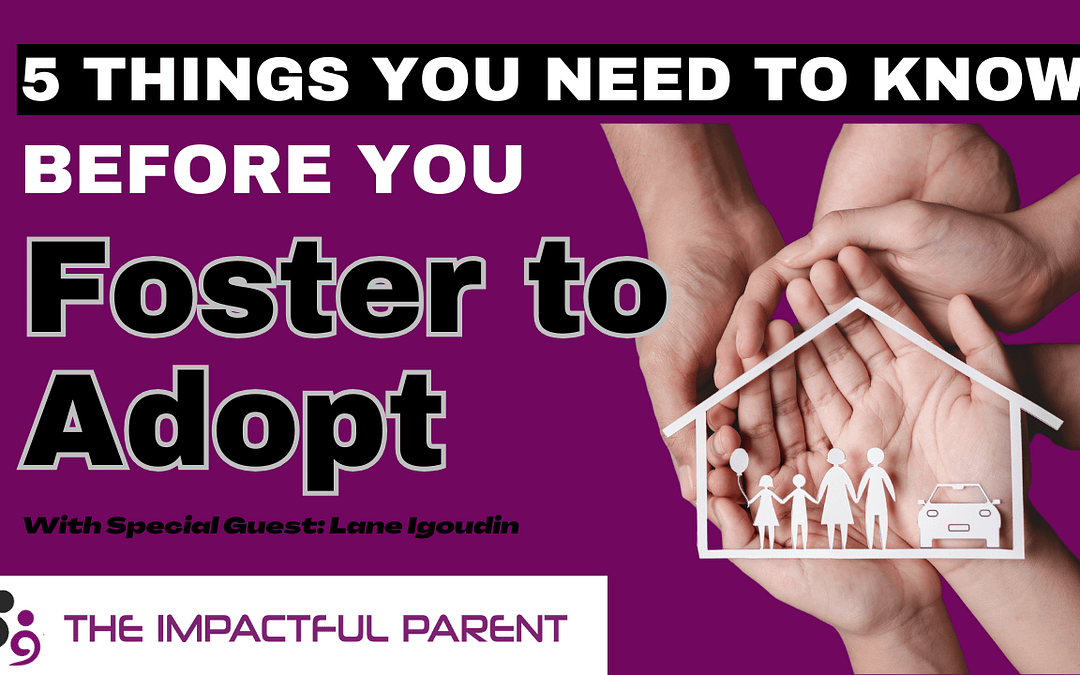 5 Things You Need To Know Before You Foster To Adopt